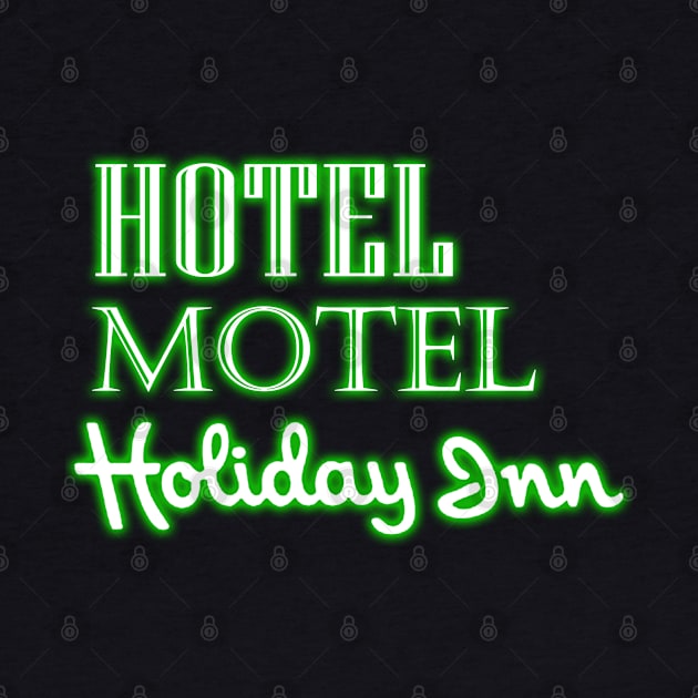 Hotel Motel Holiday Inn - Neon Fade by suriaa